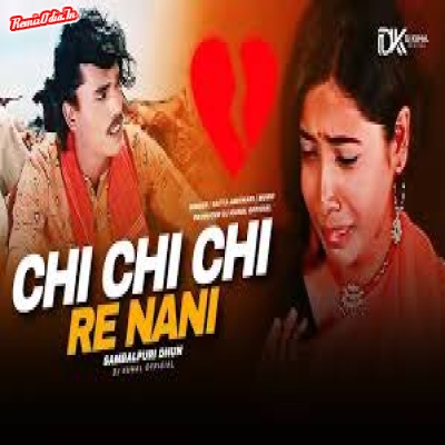 Chi Chi Chi Re Nani Odia Dj Remix